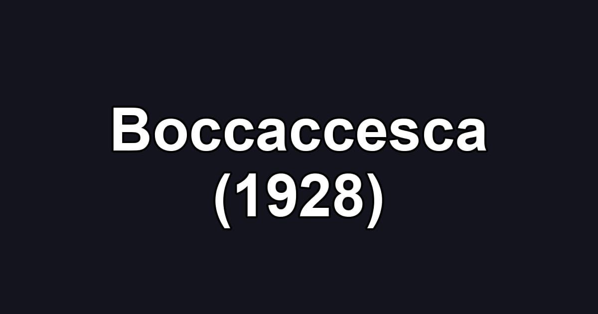 Boccaccesca (1928)