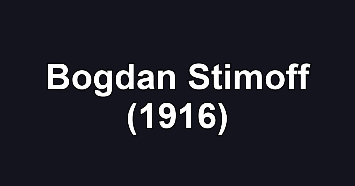 Bogdan Stimoff (1916)