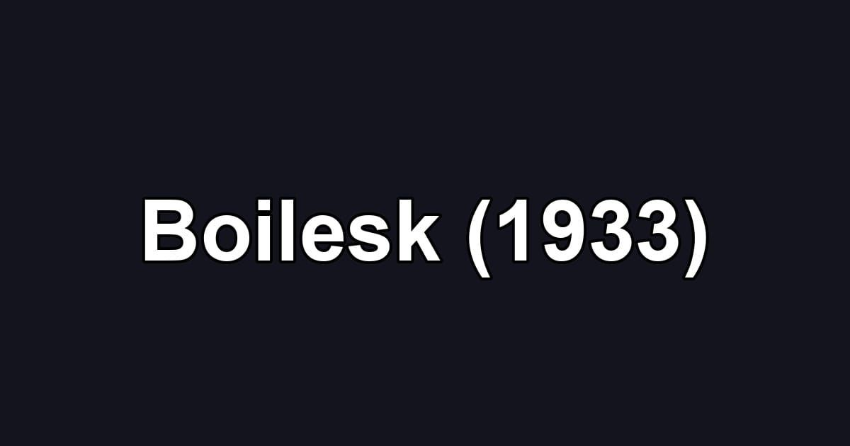 Boilesk (1933)