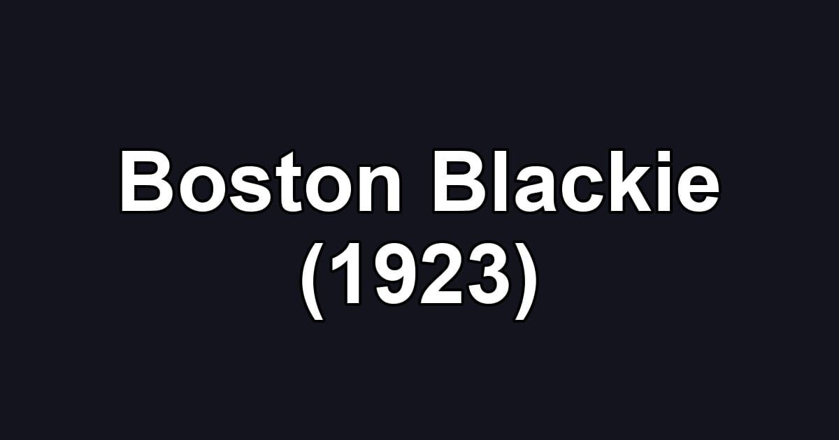 Boston Blackie (1923)
