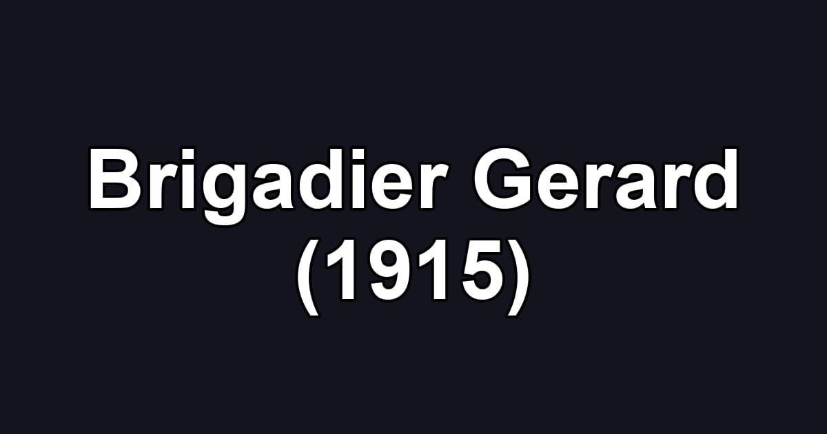 Brigadier Gerard (1915)