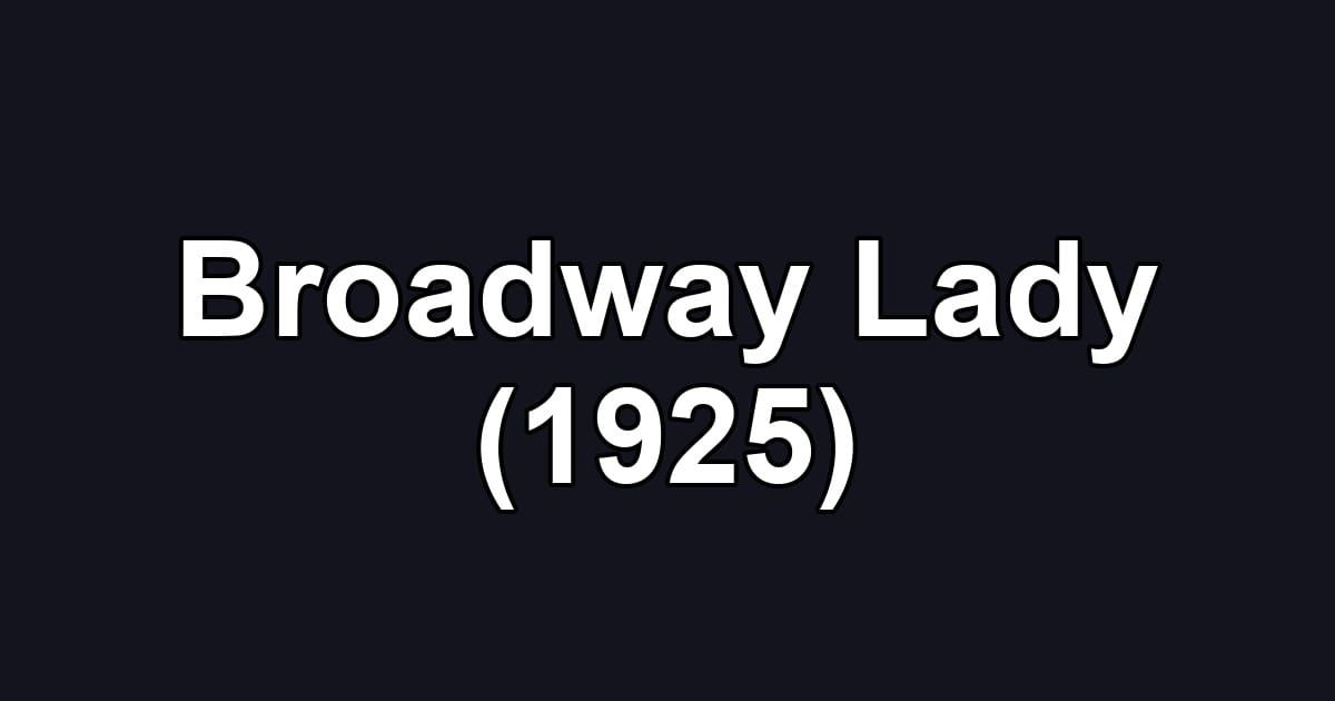 Broadway Lady (1925)