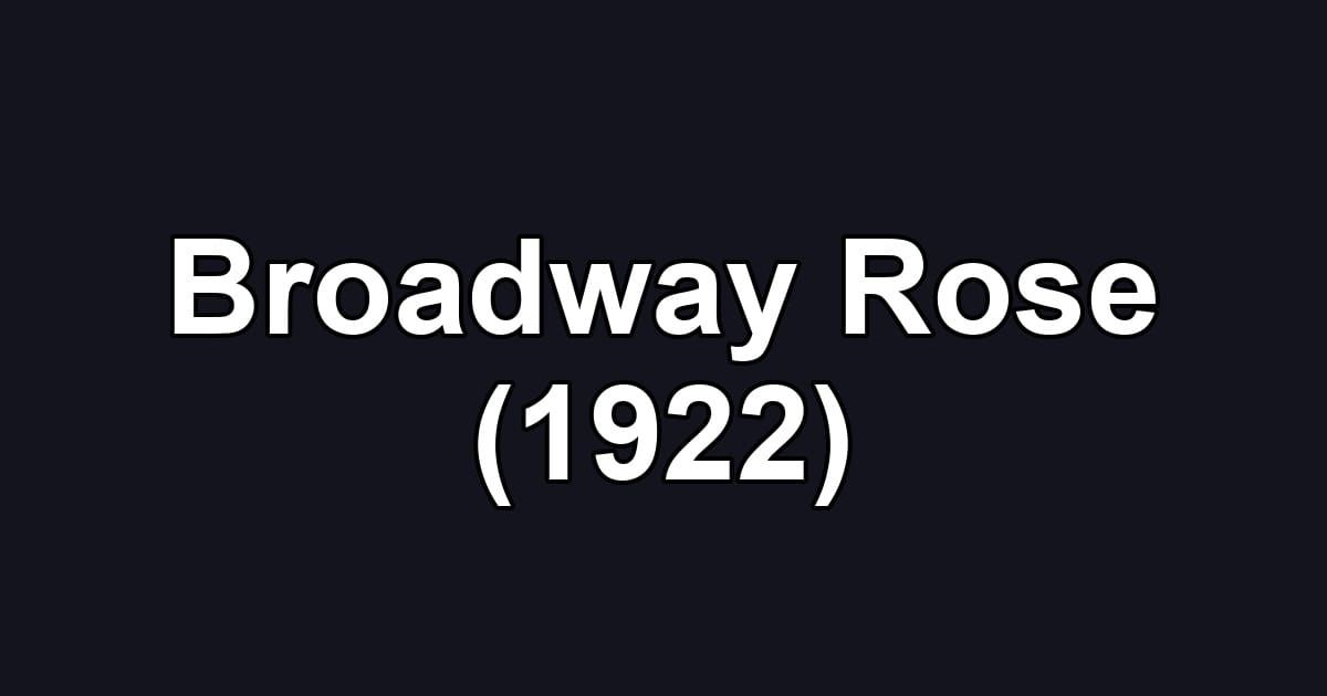 Broadway Rose (1922)
