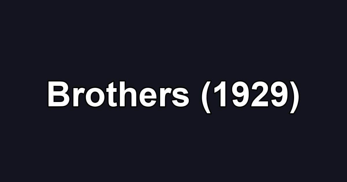 Brothers (1929)
