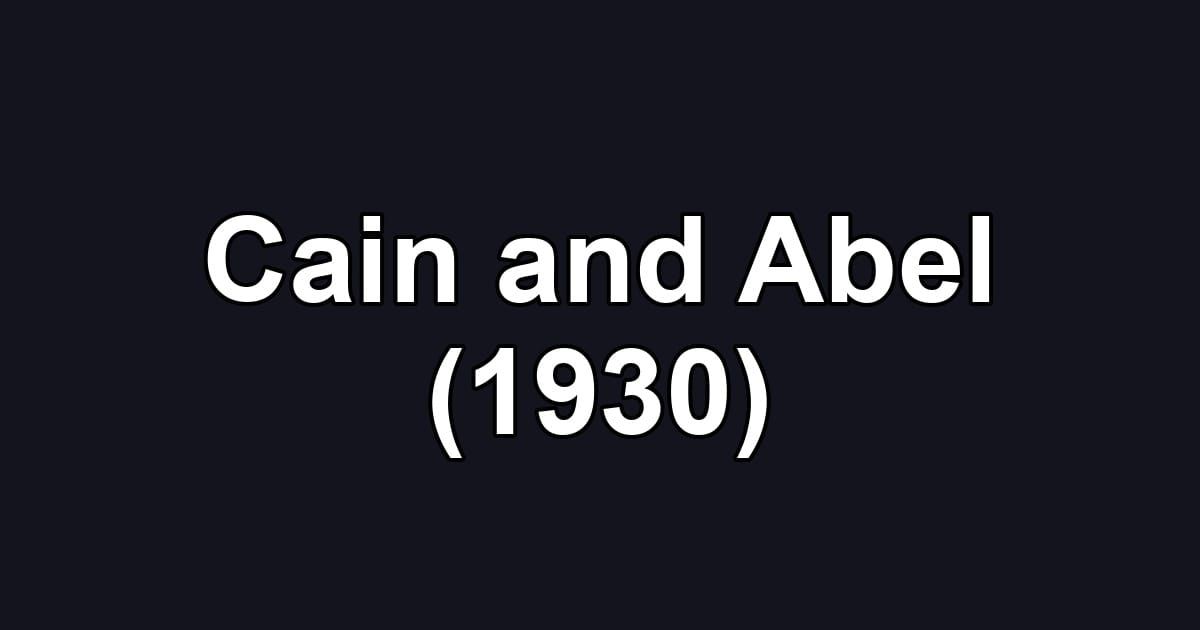 Cain and Abel (1930)
