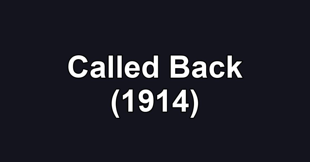 Called Back (1914)