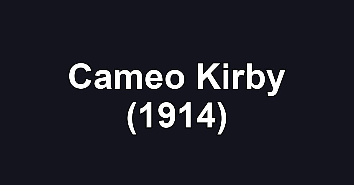 Cameo Kirby (1914)