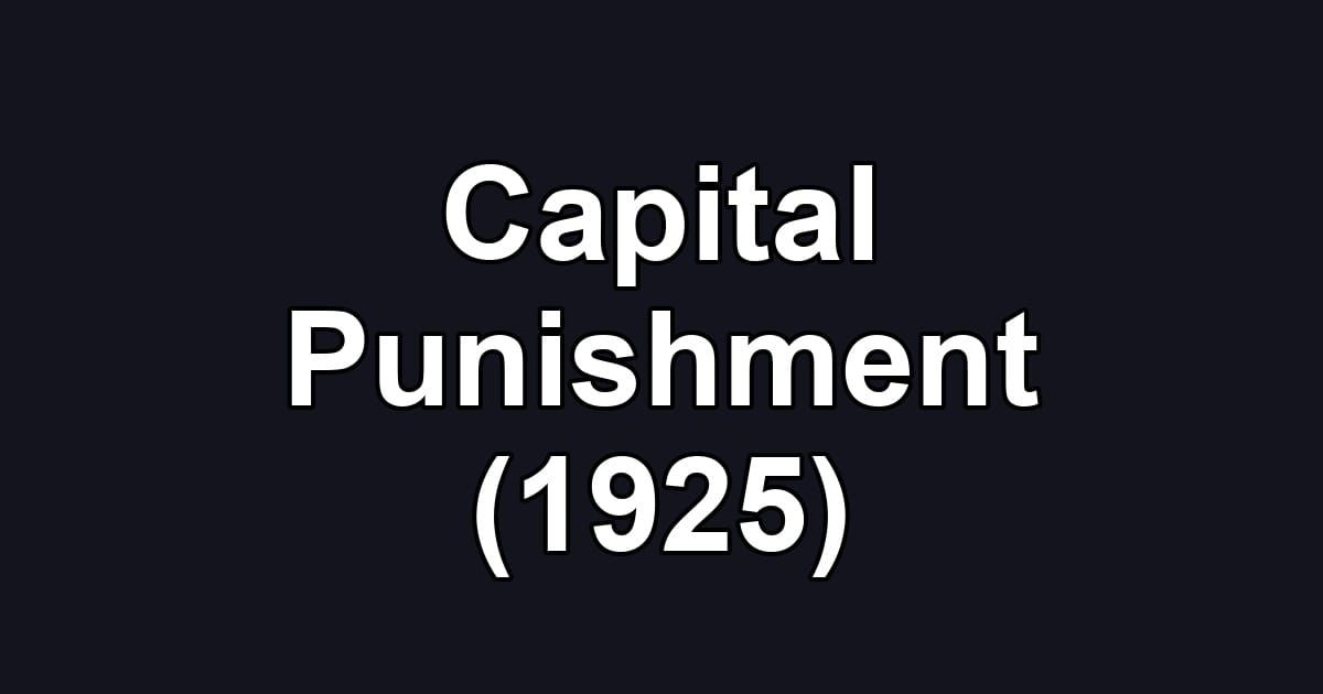Capital Punishment (1925)