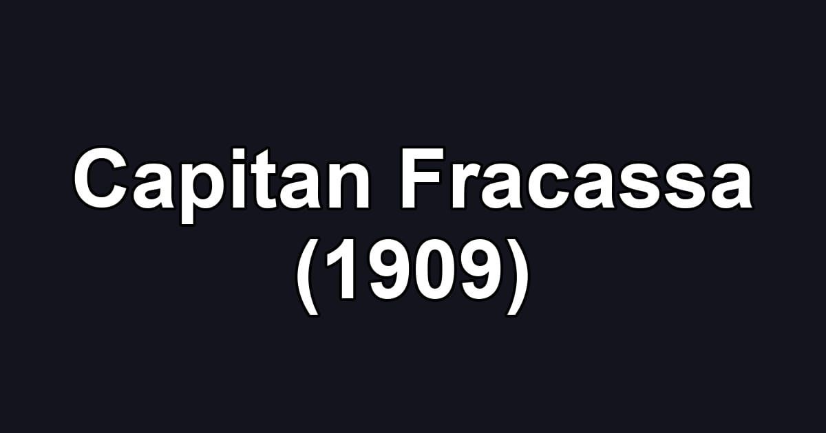 Capitan Fracassa (1909)