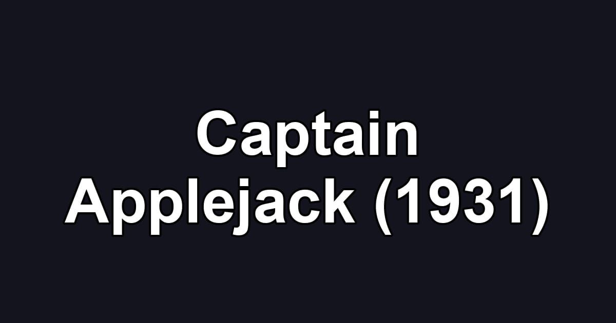 Captain Applejack (1931)