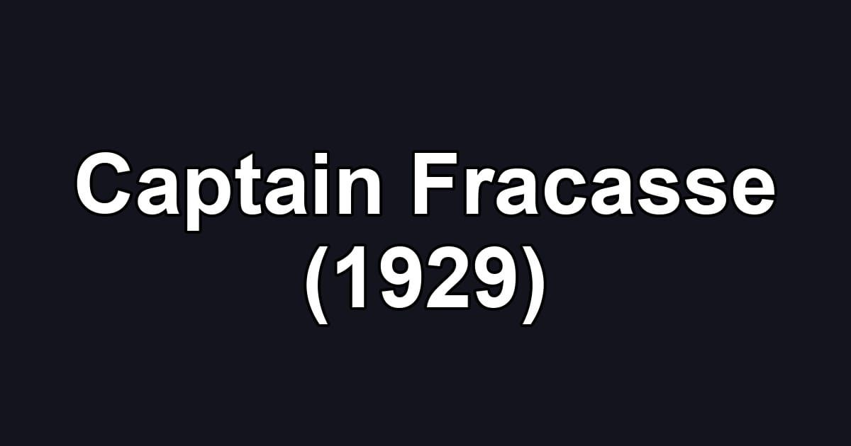 Captain Fracasse (1929)