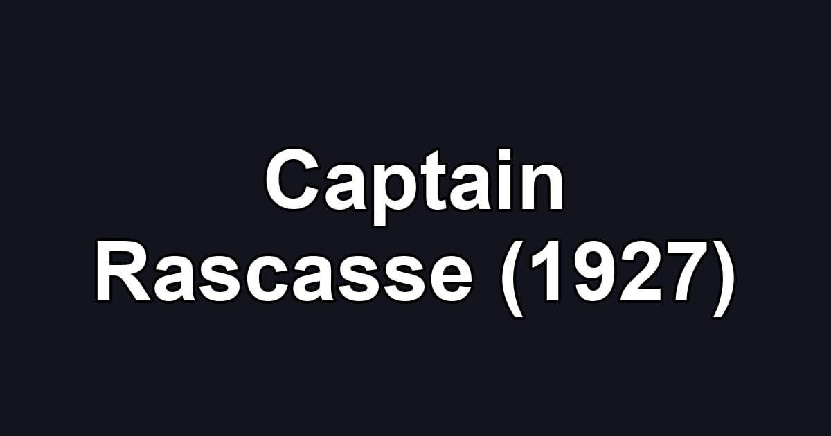 Captain Rascasse (1927)