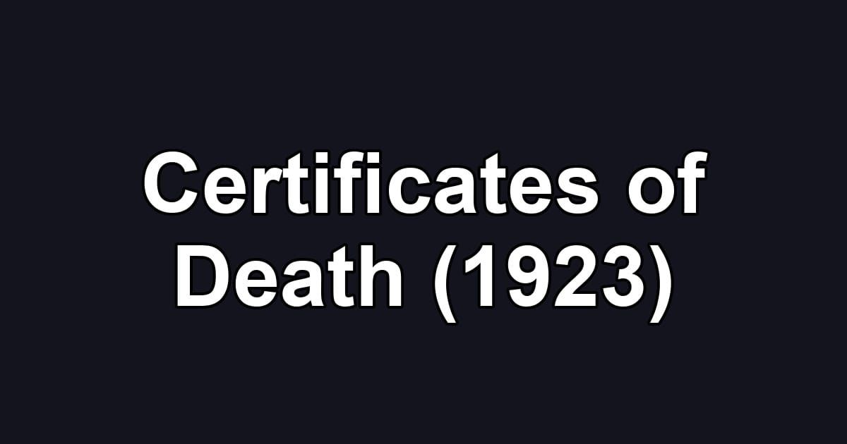 Certificates of Death (1923)