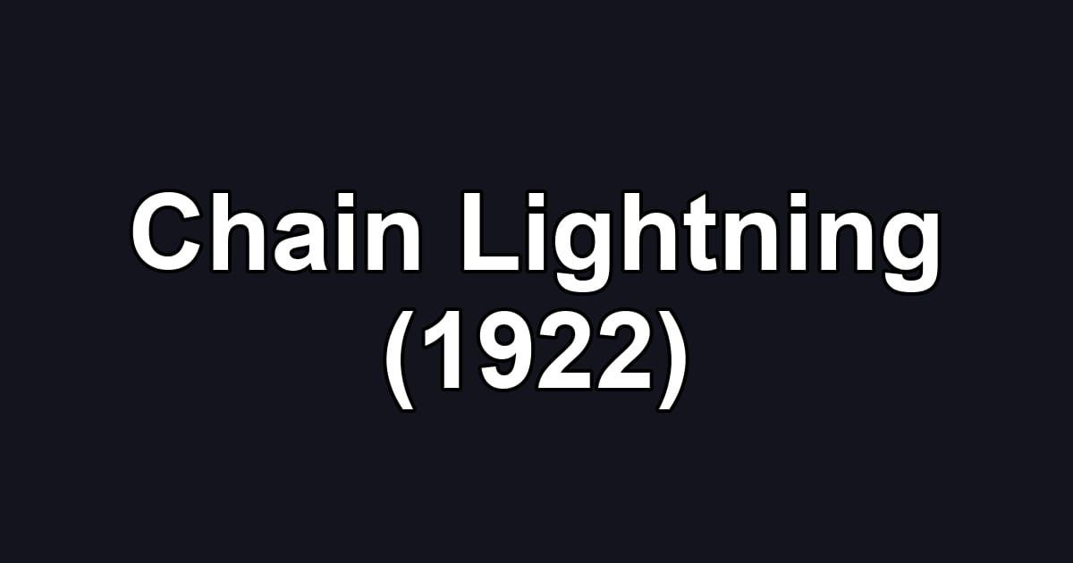 Chain Lightning (1922)