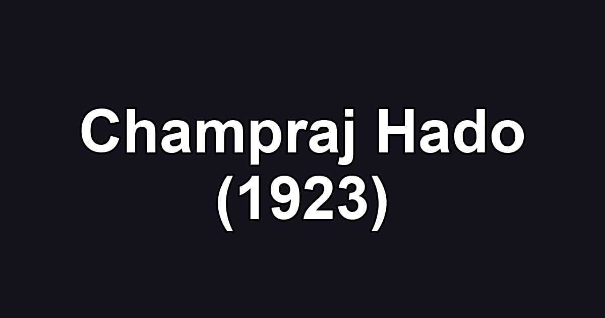 Champraj Hado (1923)