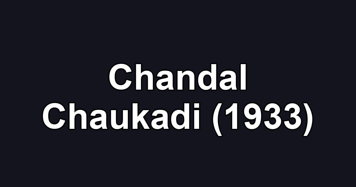 Chandal Chaukadi (1933)