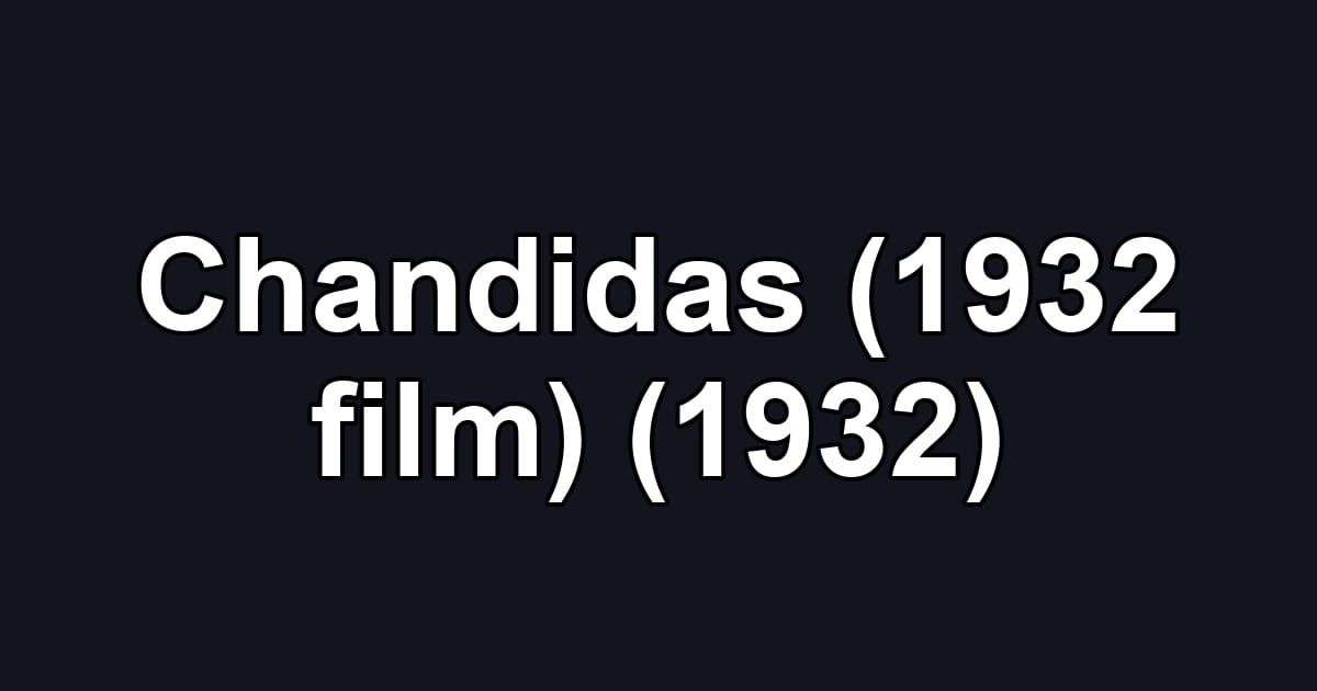 Chandidas (1932 film) (1932)