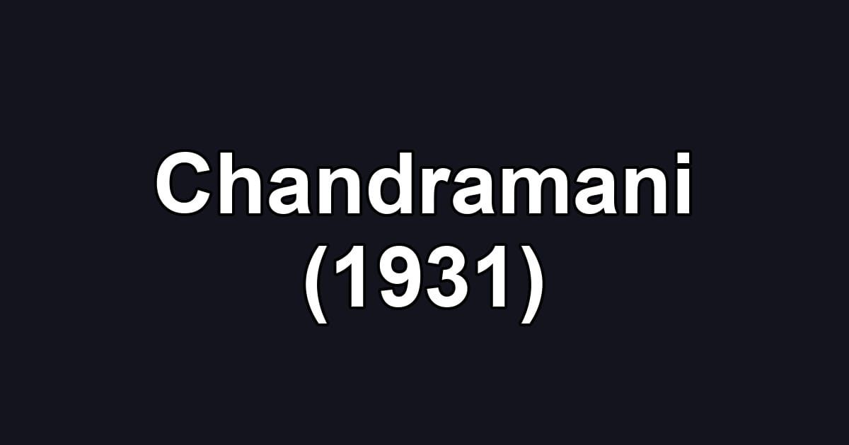 Chandramani (1931)