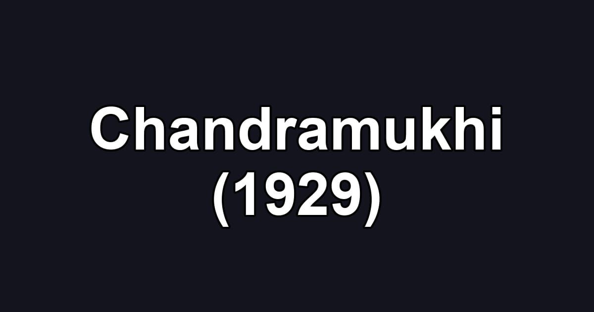 Chandramukhi (1929)