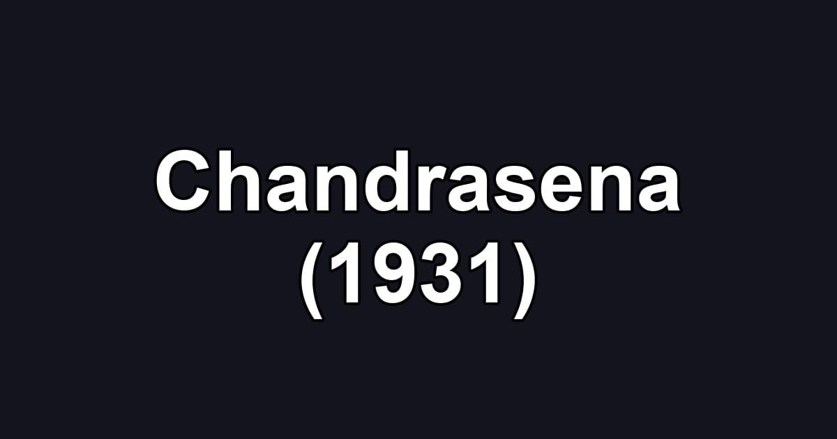 Chandrasena (1931)