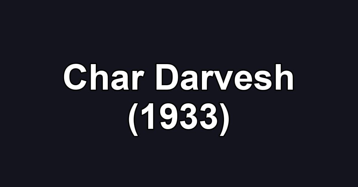 Char Darvesh (1933)