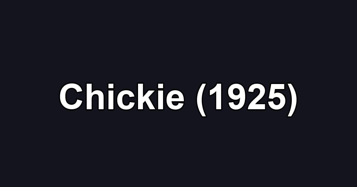 Chickie (1925)