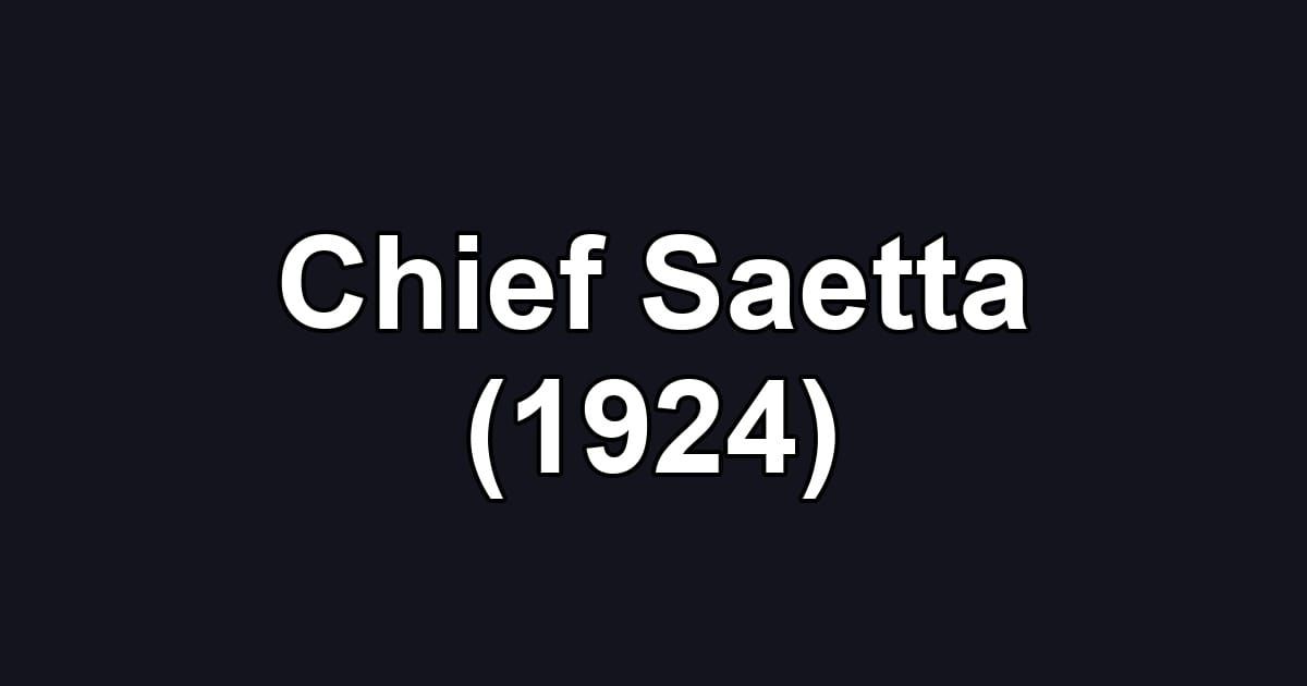 Chief Saetta (1924)