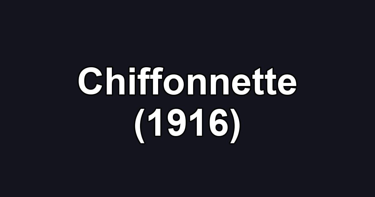 Chiffonnette (1916)