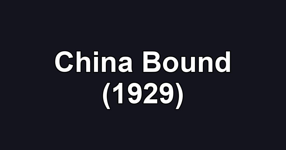 China Bound (1929)