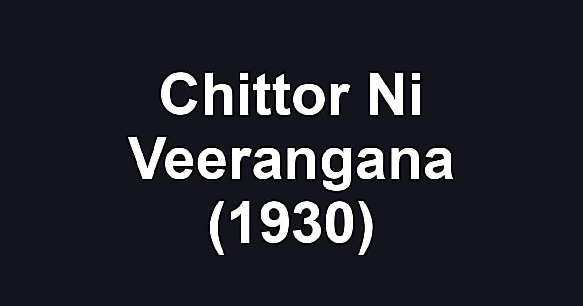 Chittor Ni Veerangana (1930)