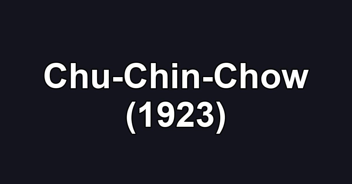Chu-Chin-Chow (1923)