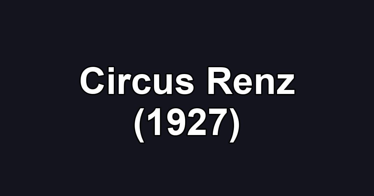 Circus Renz (1927)