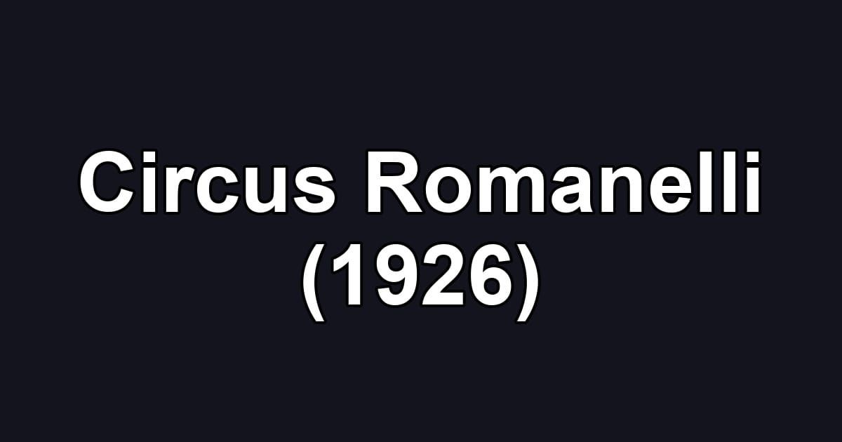 Circus Romanelli (1926)