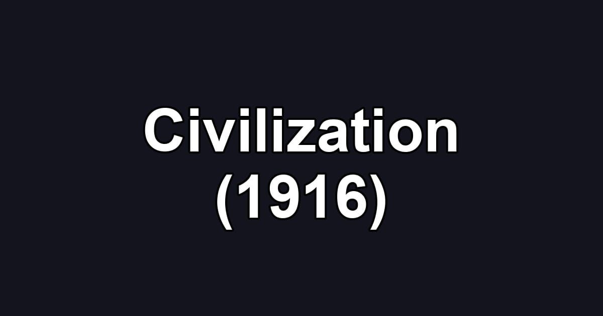 Civilization (1916)