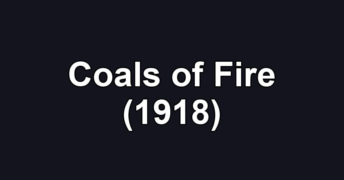 Coals of Fire (1918)