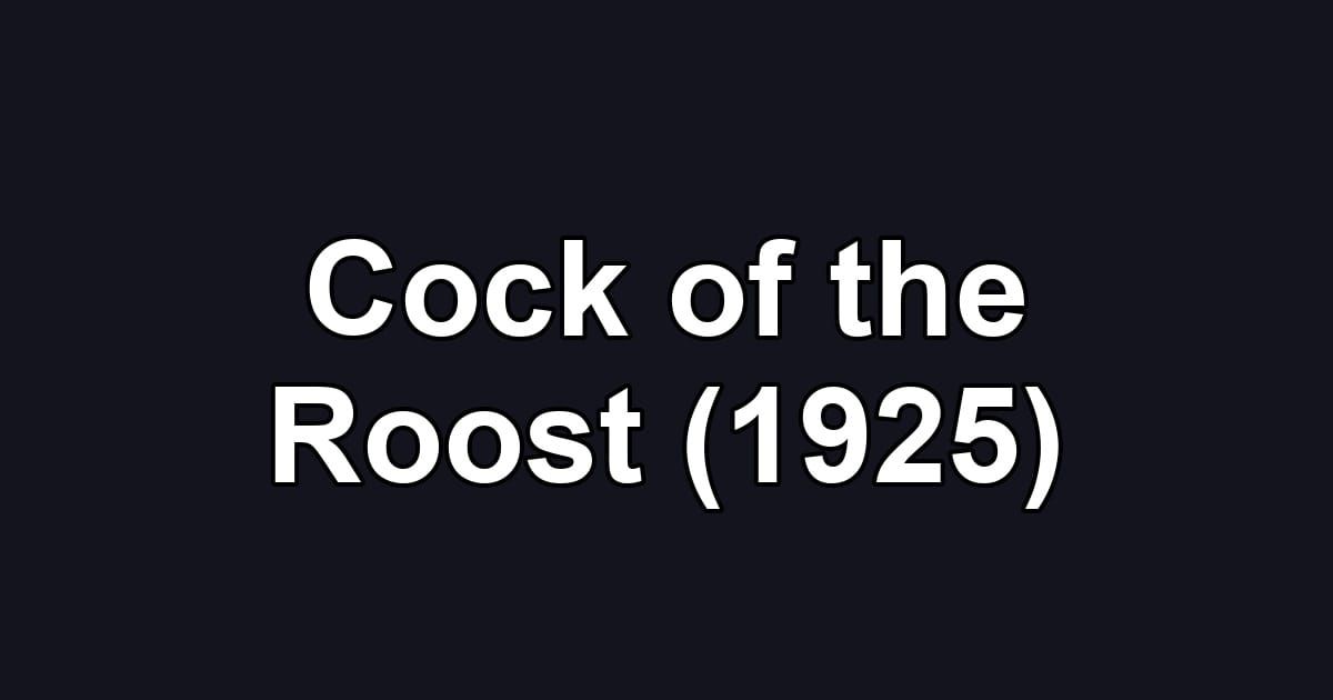 Cock of the Roost (1925)