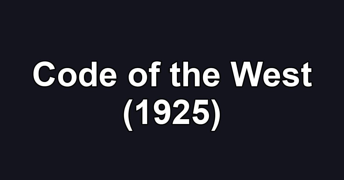 Code of the West (1925)