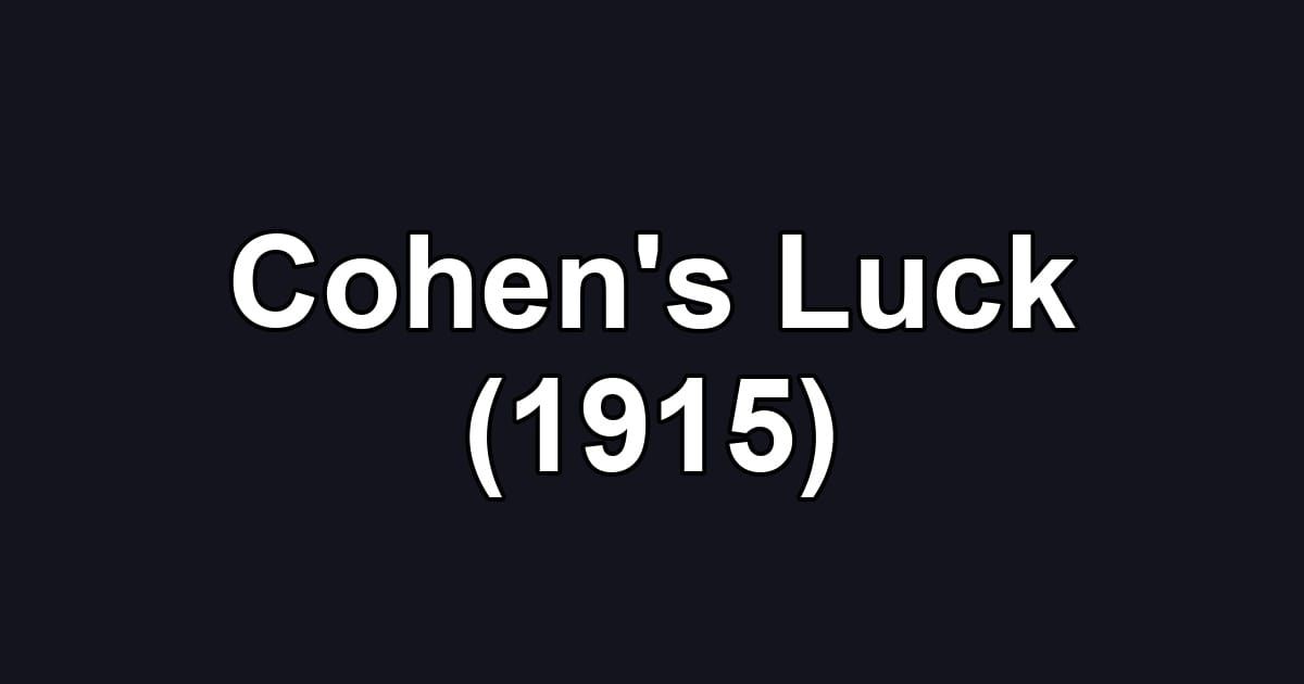 Cohen's Luck (1915)