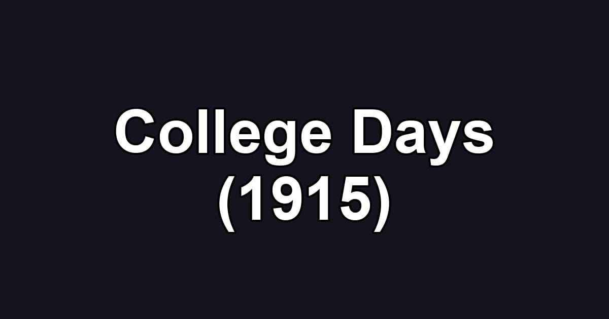 College Days (1915)
