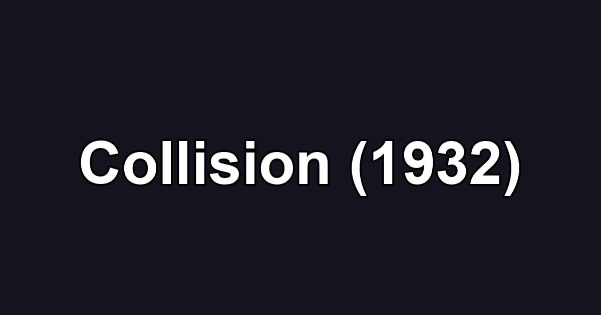 Collision (1932)