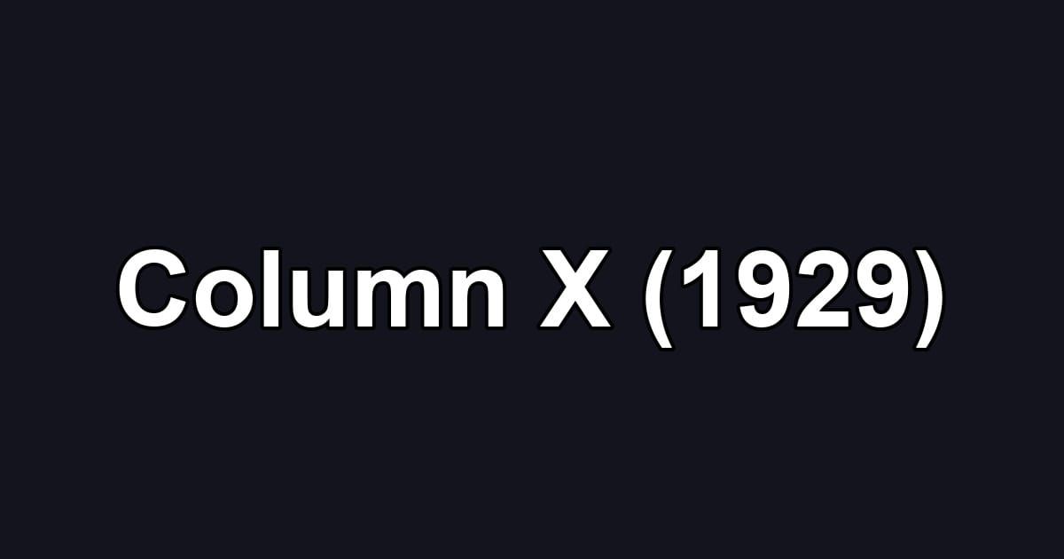 Column X (1929)