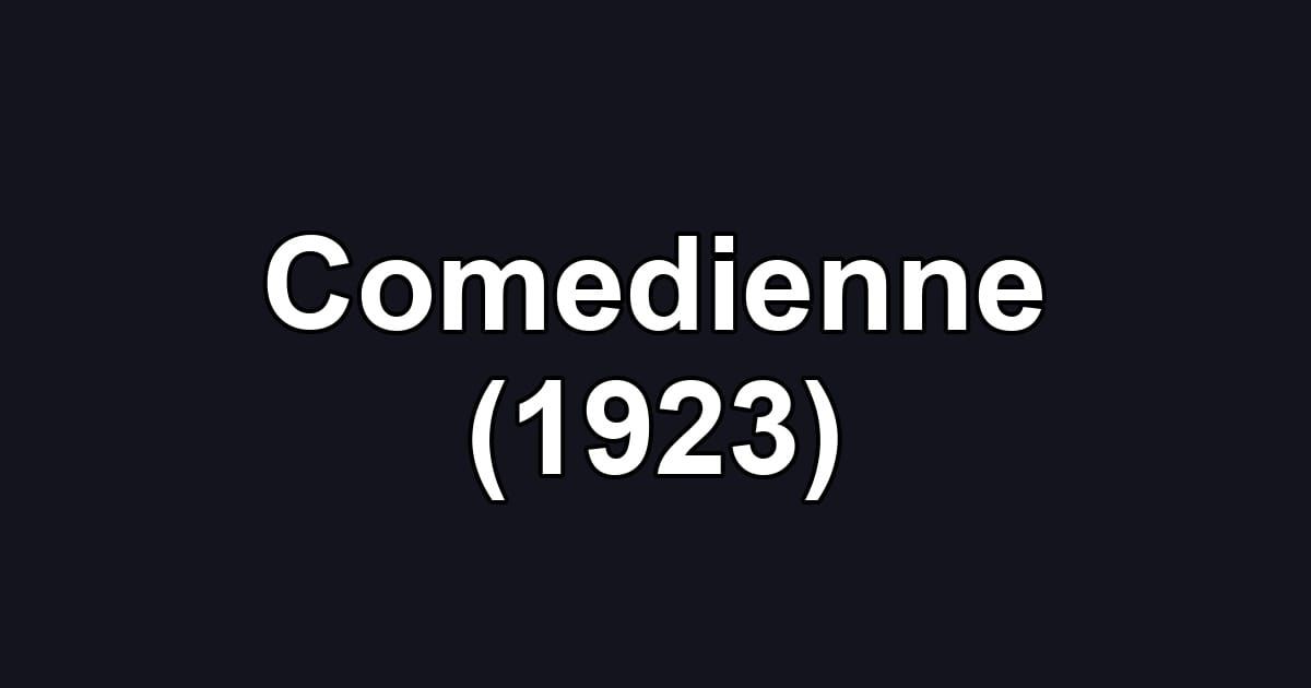 Comedienne (1923)