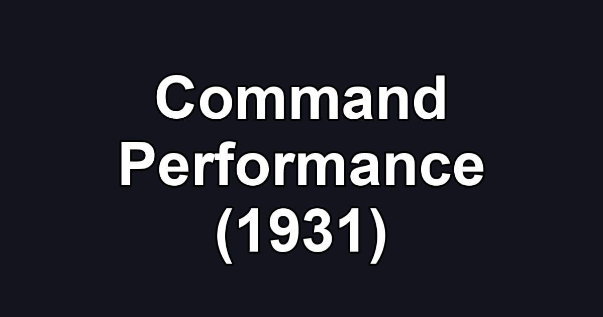 Command Performance (1931)