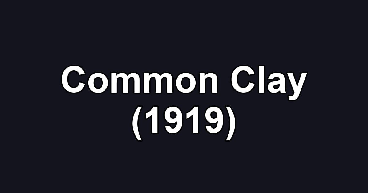 Common Clay (1919)
