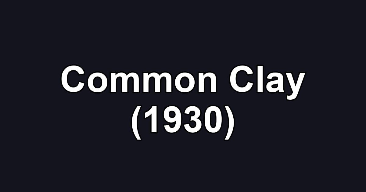 Common Clay (1930)