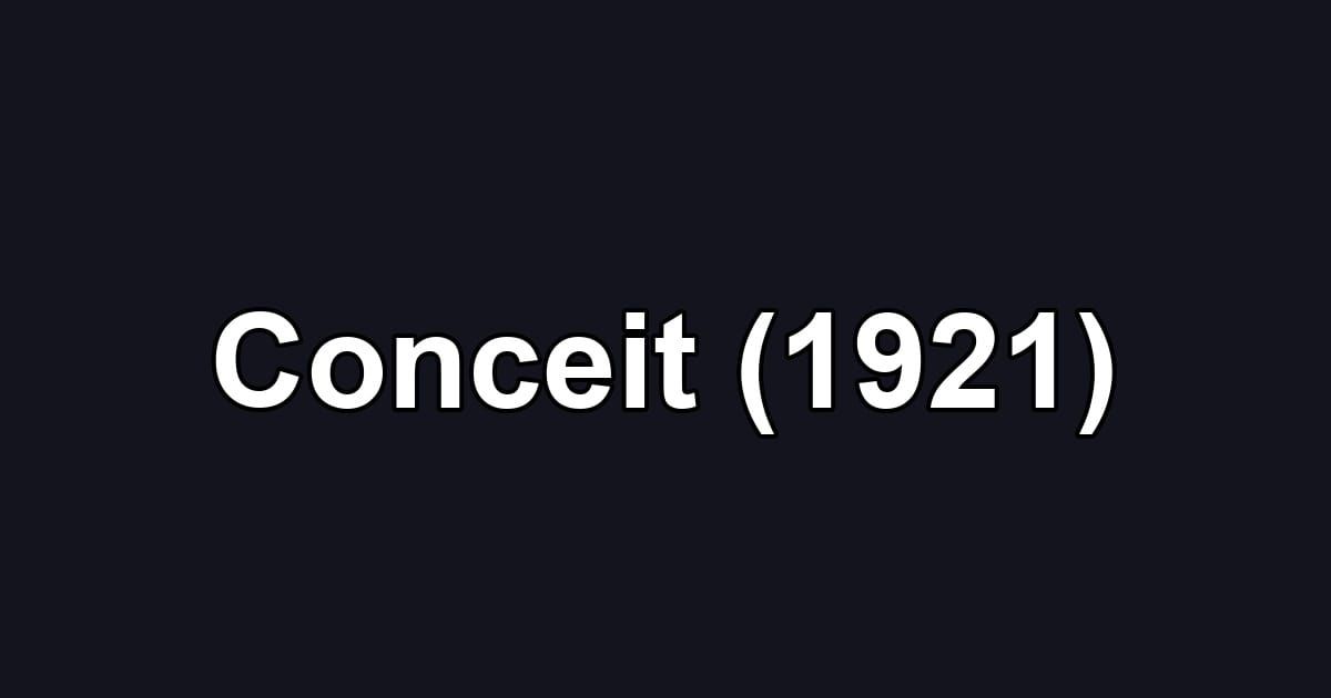 Conceit (1921)
