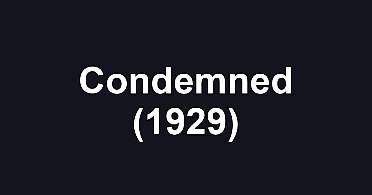 Condemned (1929)