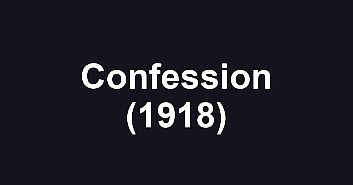 Confession (1918)
