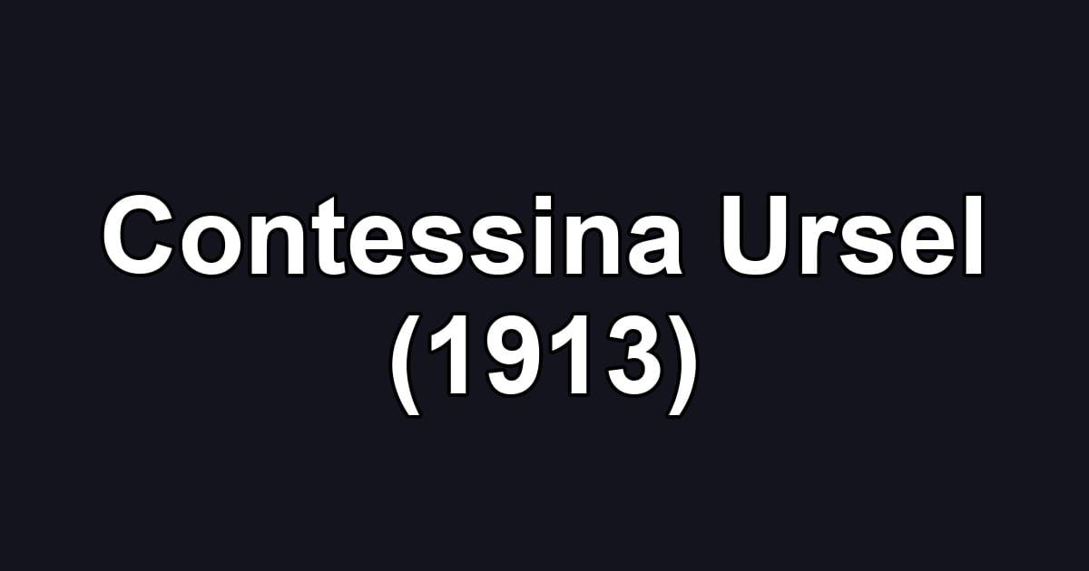 Contessina Ursel (1913)