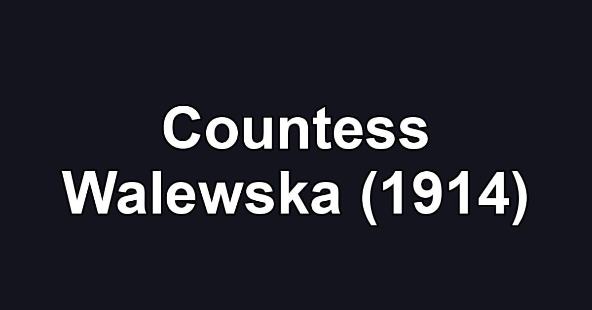 Countess Walewska (1914)